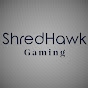 ShredHawk Gaming