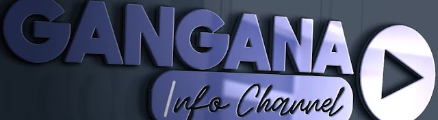 Gangana Info Channel