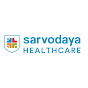 Sarvodaya Healthcare