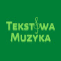 Tekstowa Muzyka