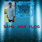 sahil ahir  vlog