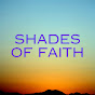 Shades Of Faith