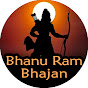 Bhanu Ram Bhajan