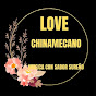 LOVE CHINAMECANO