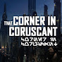 That Corner in Coruscant