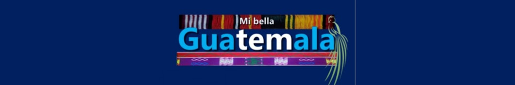 Mi Bella Guatemala Banner