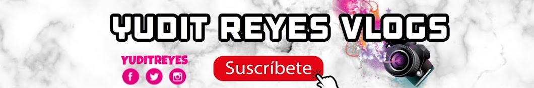Yudit Reyes Vlogs Banner