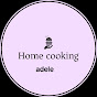 Adele Home cooking 