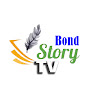 BOND STORY TV