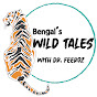 Bengal's WILD TALES