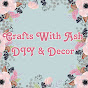 Crafts With Ash DIY & Decor