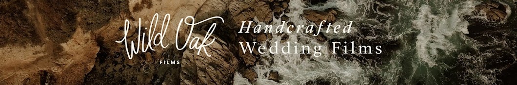 Wild Oak Films - Wedding Video, Videography Banner