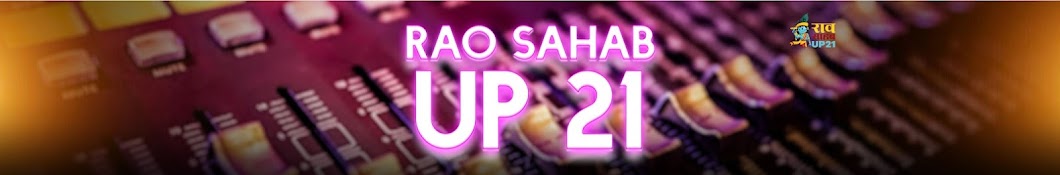 Rao Sahab UP 21