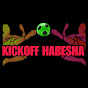 KICKOFF HABESHA