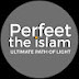 Perfect The Islam