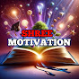 SHREE MOTIVATION