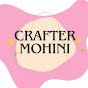 Crafter mohini