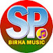 SP Birha Music 