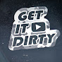 Get it Dirty