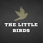 The Little Birds