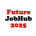 Future Jobs Hub 2025