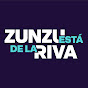 Zunzu está de la Riva