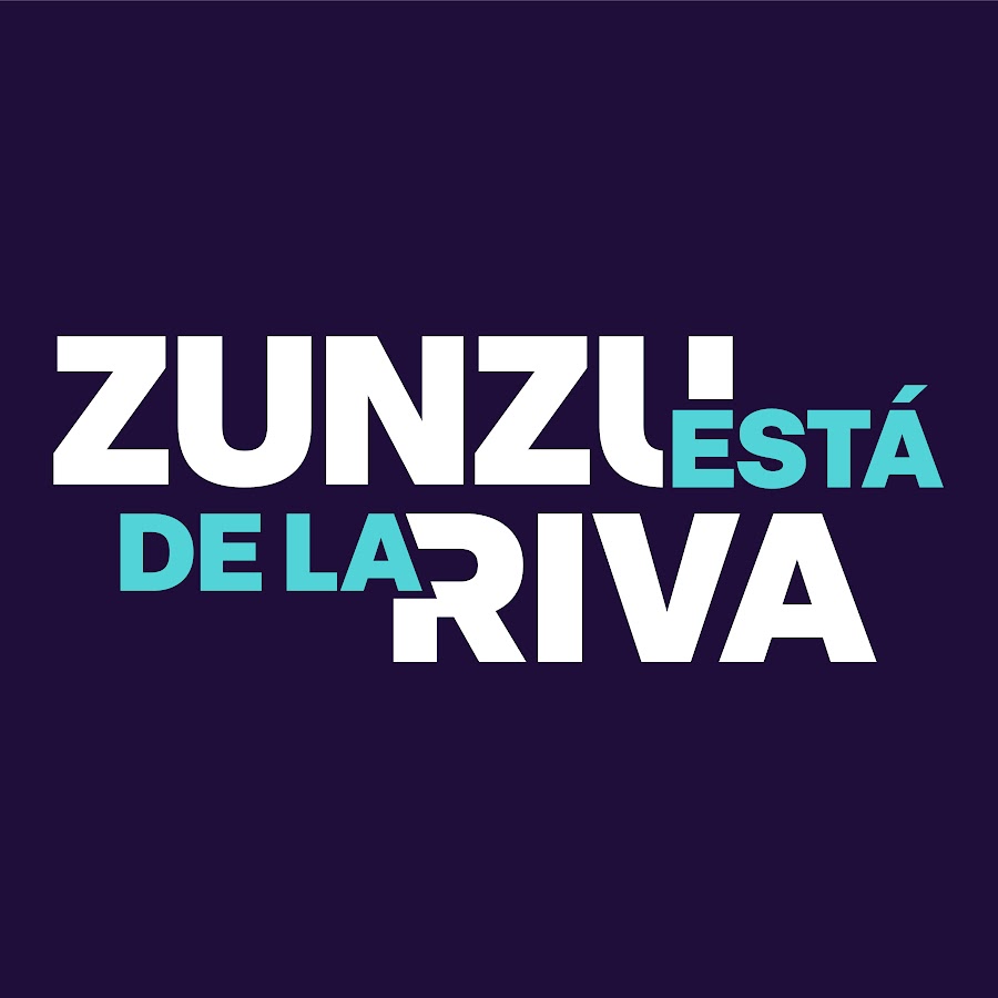 Zunzu está de la Riva