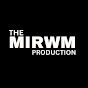 The Mirwm Production 