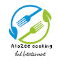 AtoZee cooking and entertainment 