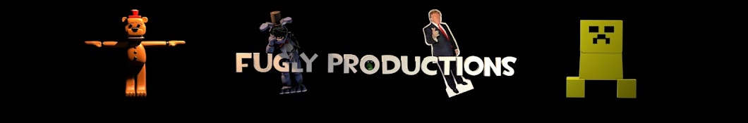 Fugly Productions