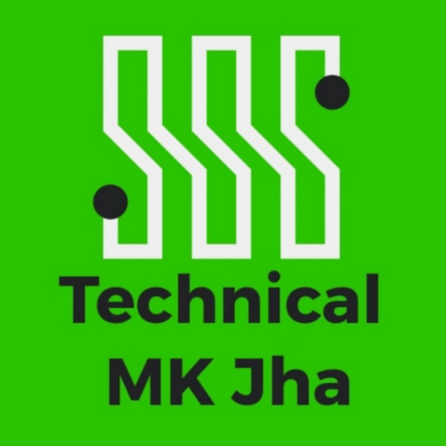 Technical MK Jha