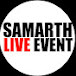 SAMARTH LIVE EVENT