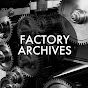 Factory Archives