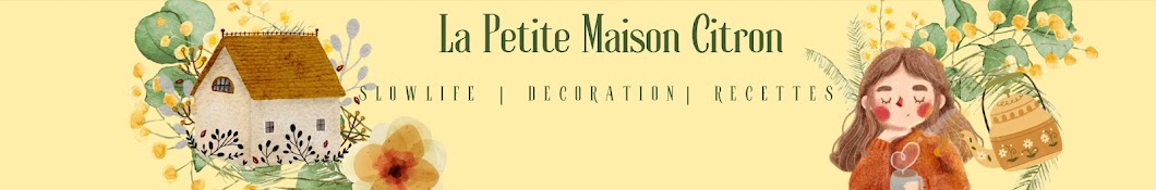 La Petite Maison Citron