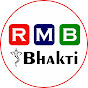 RMB Bhakti