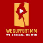 WE SUPPORT MM