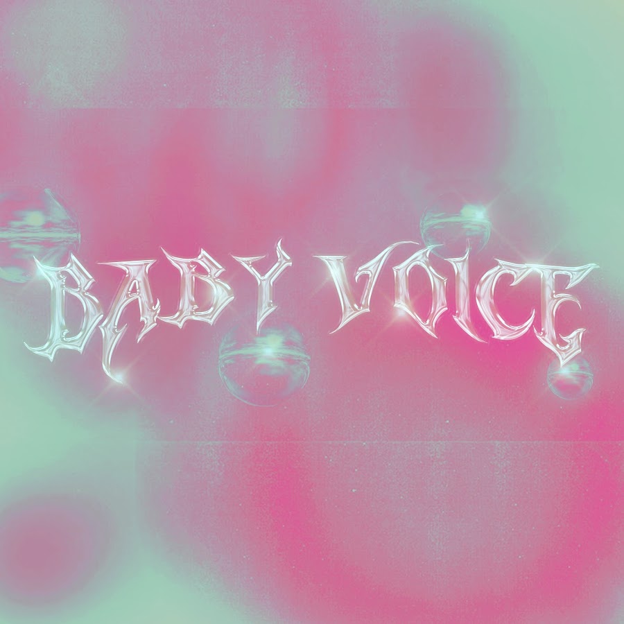 Baby voice