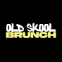 Old Skool Brunch