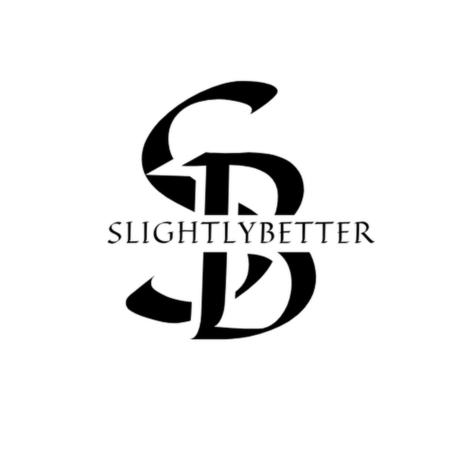 SlightlyBetter @slightlybetter