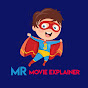 Mr Movie Explainer
