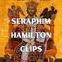 Seraphim Hamilton Clips