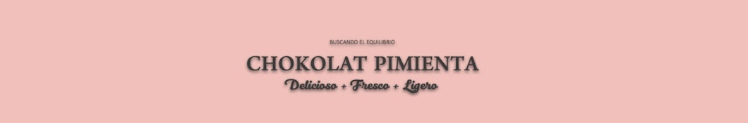 ChokolatPimienta Banner