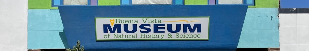 Buena Vista Museum  of Natural History  & Science