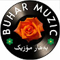 بەهار مۆزیک BUHAR MUZIC