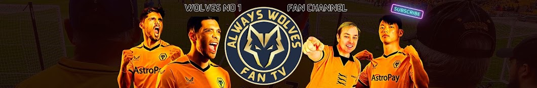 Always Wolves Fan TV    (Dazzling Dave) Banner