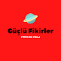 Güçlü Fikirler