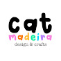 Cat Madeira Design 