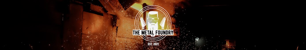 The Metal Foundry