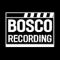 Bosco Recording