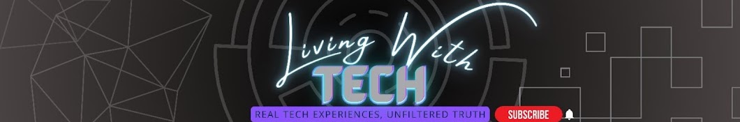 LWiT - Living with Tech